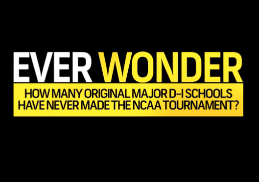 Ever Wonder: How Many Division I School Have Never Made an NCAA Tournament? Screenshot