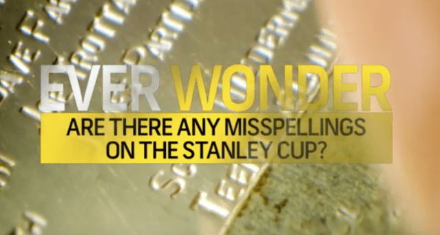 Ever Wonder: Are There Any Misspellings on the Stanley Cup?